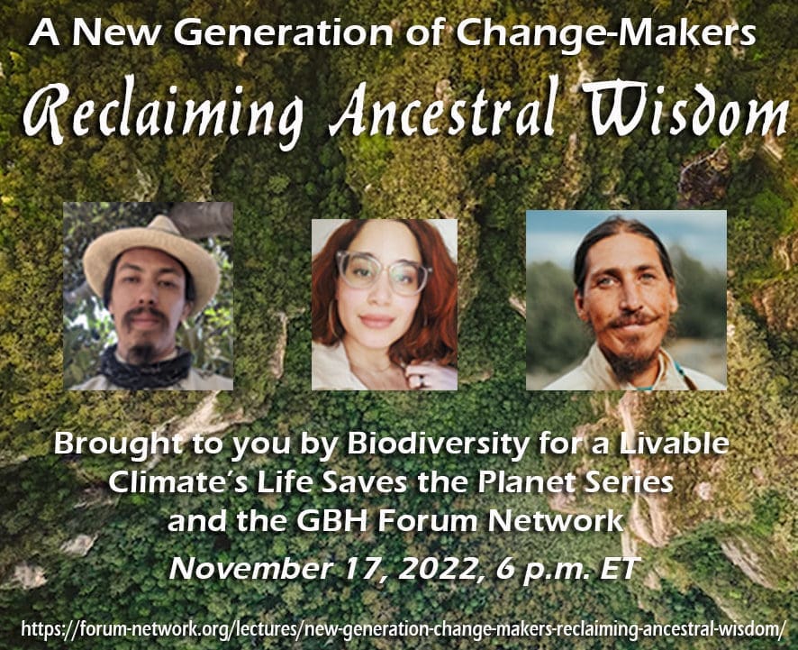 A New Generation of Change-Makers Reclaiming Ancestral Wisdom