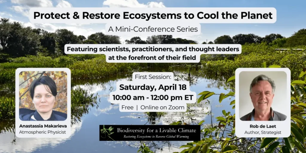 Protect and Restore Ecosystems to Cool the Planet